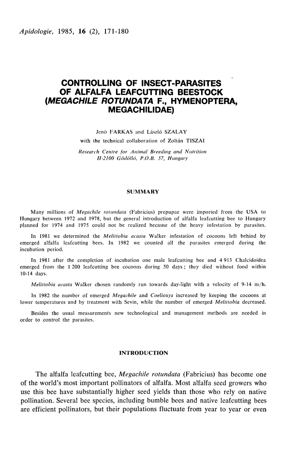 Controlling of Insect-Parasites of Alfalfa Leafcutting Beestock (Megachile Rotundata F., Hymenoptera, Megachilidae)