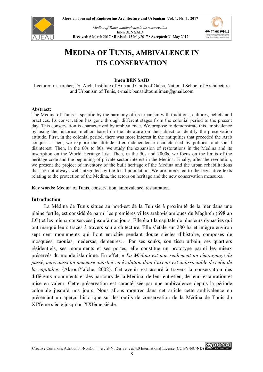 Medina of Tunis, Ambivalence in Its Conservation Imen BEN SAID Received: 6 March 2017 • Revised: 15 May2017 • Accepted: 31 May 2017