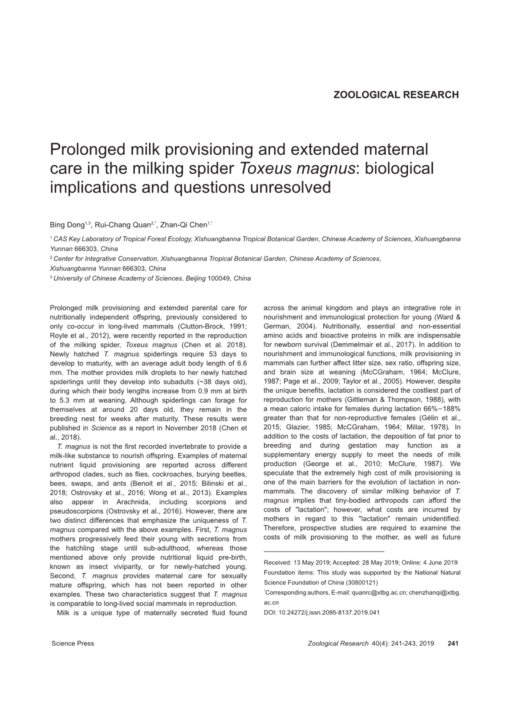 Prolonged Milk Provisioning and Extended Maternal Care in the Milking Spider Toxeus Magnus: Biological Implications and Questions Unresolved