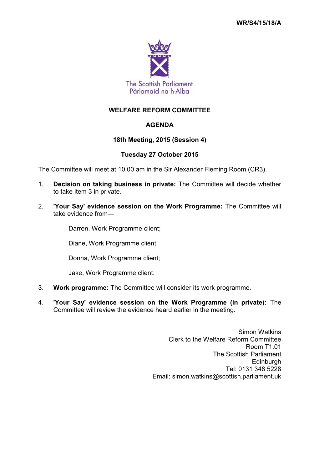 WR/S4/15/18/A WELFARE REFORM COMMITTEE AGENDA 18Th Meeting, 2015