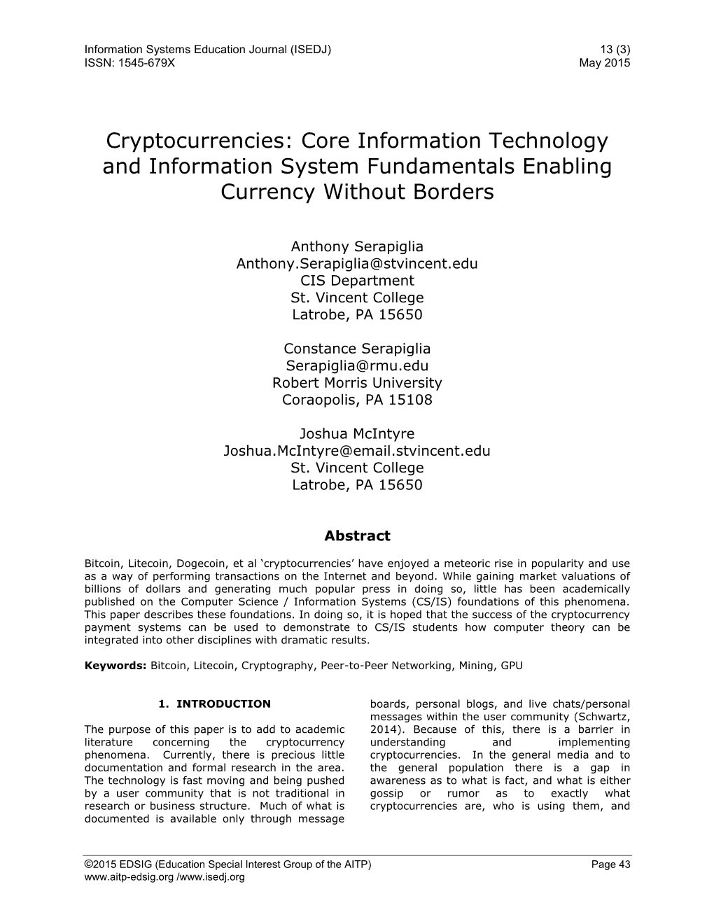 Cryptocurrencies: Core Information Technology and Information System Fundamentals Enabling Currency Without Borders