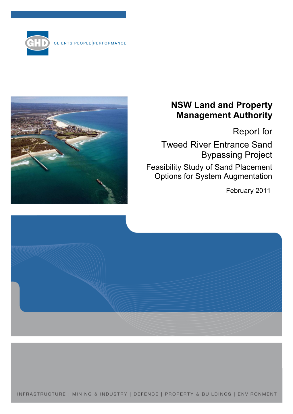 NSW Land and Property Management Authority Report for Tweed River Entrance Sand Bypassing Project Feasibility Study of Sand Placement Options for System Augmentation