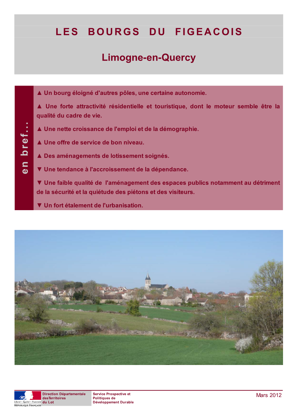 LES BOURGS DU FIGEACOIS Limogne-En-Quercy E N B Re F