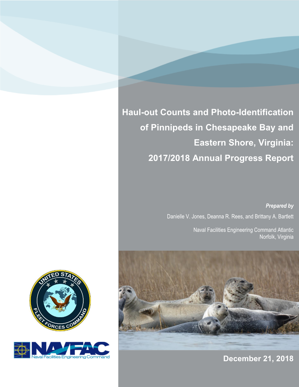 Haul-Out Counts and Photo-Identification of Pinnipeds in Chesapeake Bay and Eastern Shore, Virginia: 2017/2018 Annual Progress Report