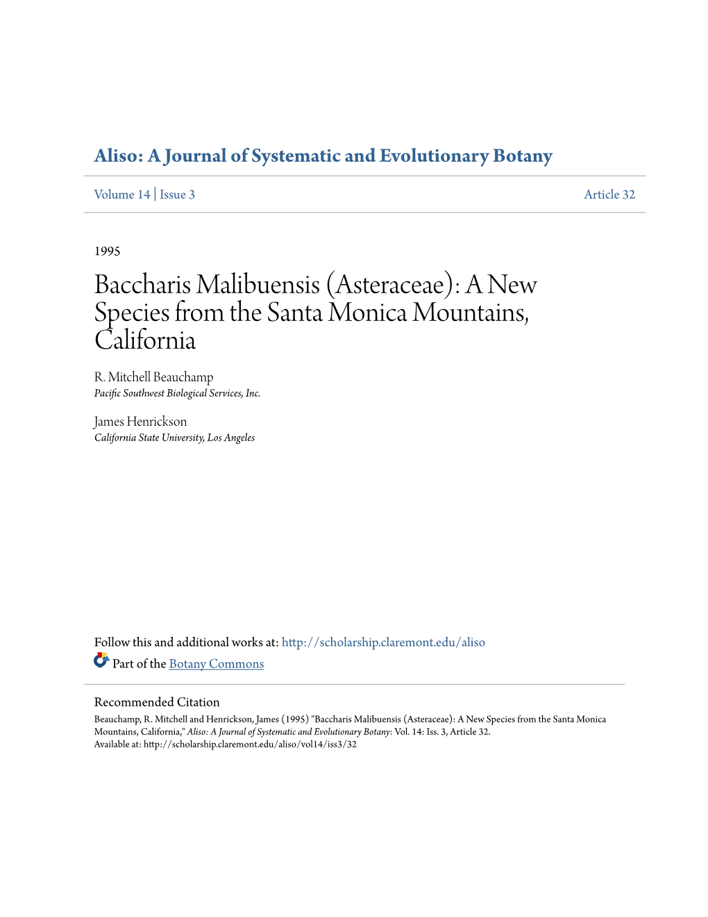 Baccharis Malibuensis (Asteraceae): a New Species from the Santa Monica Mountains, California R