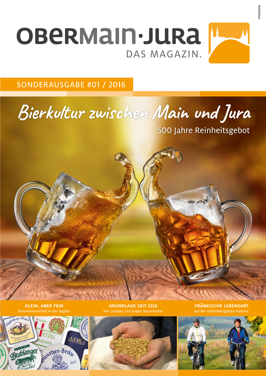 SONDERAUSGABE #01 / 2016 Bierkultur Zwischen Main Und Jura 500 Jahre Reinheitsgebot