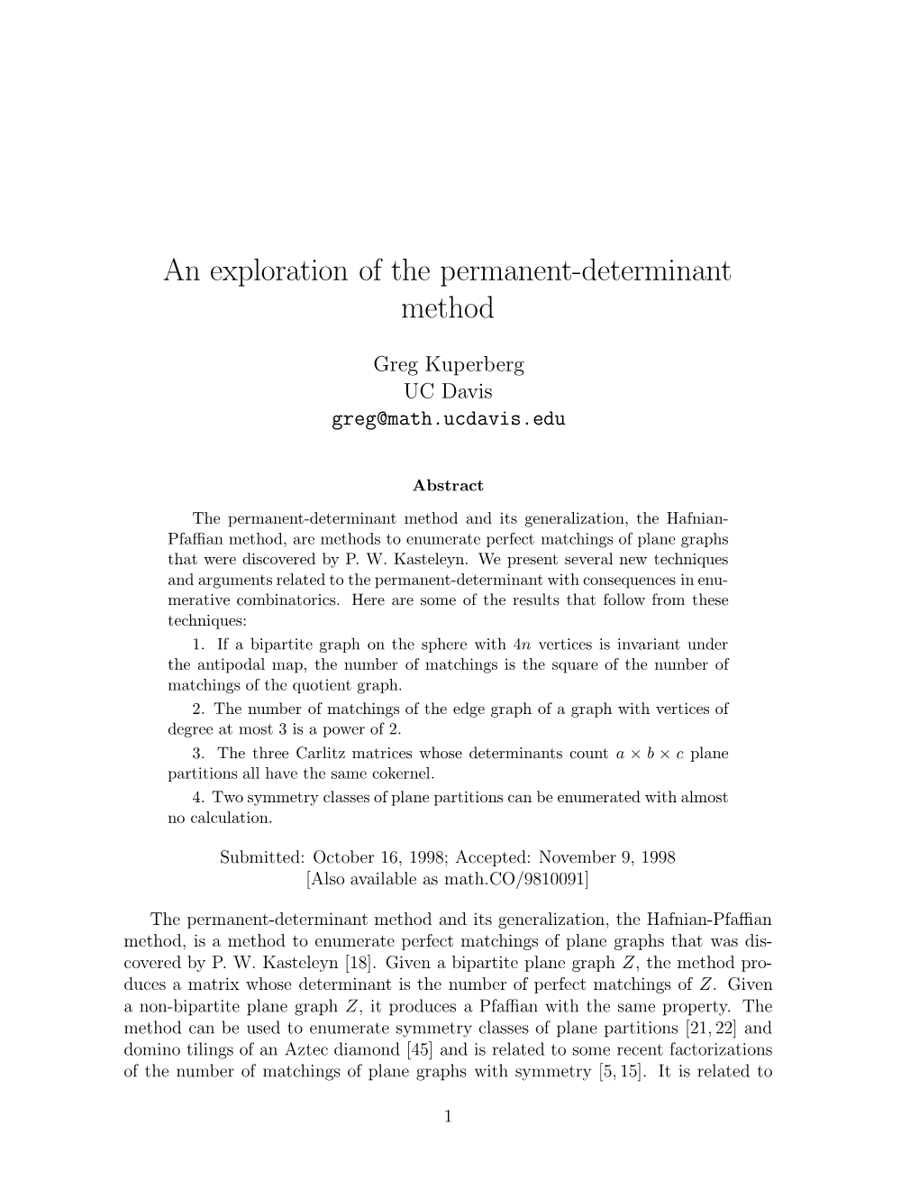 An Exploration of the Permanent-Determinant Method