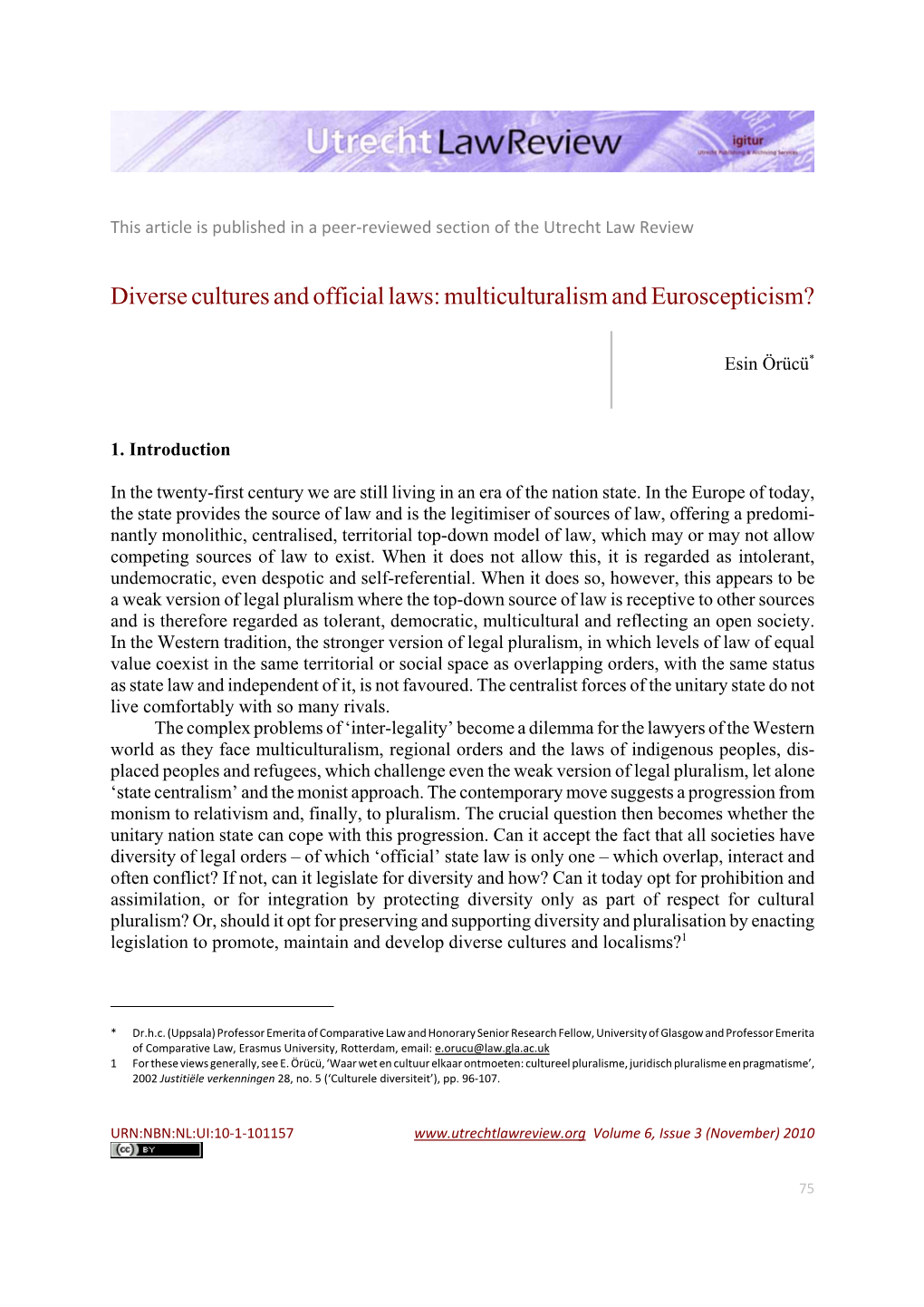 Diverse Cultures and Official Laws: Multiculturalism and Euroscepticism?