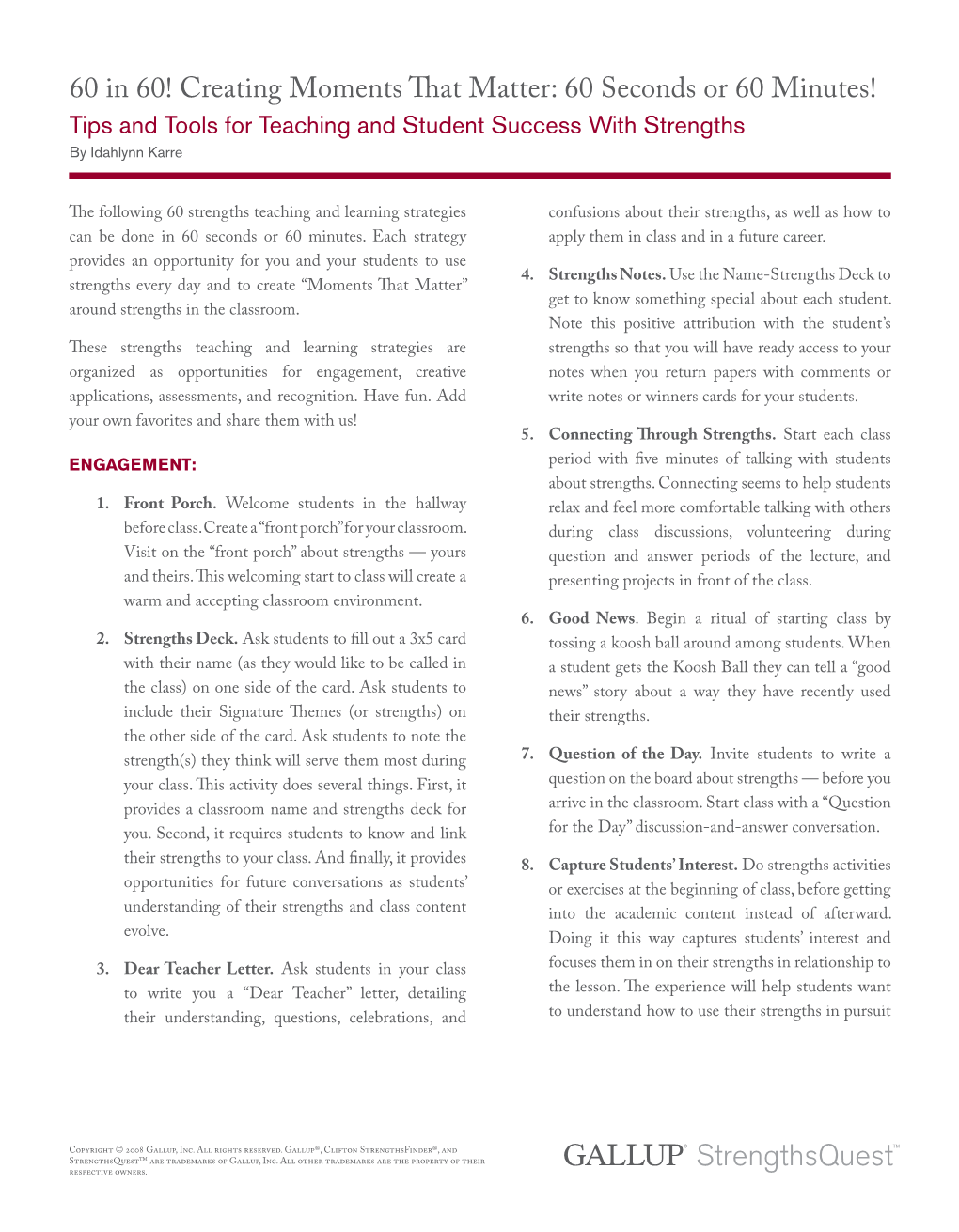 60 in 60! Creating Moments That Matter: 60 Seconds Or 60 Minutes! Tips and Tools for Teaching and Student Success with Strengths by Idahlynn Karre