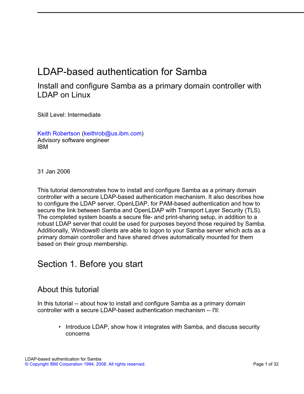 LDAP-Based Authentication for Samba Install and Configure Samba As a Primary Domain Controller with LDAP on Linux