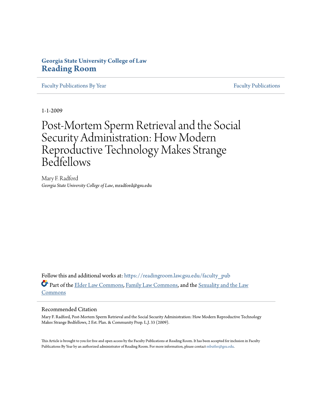 Post-Mortem Sperm Retrieval and the Social Security Administration: How Modern Reproductive Technology Makes Strange Bedfellows Mary F