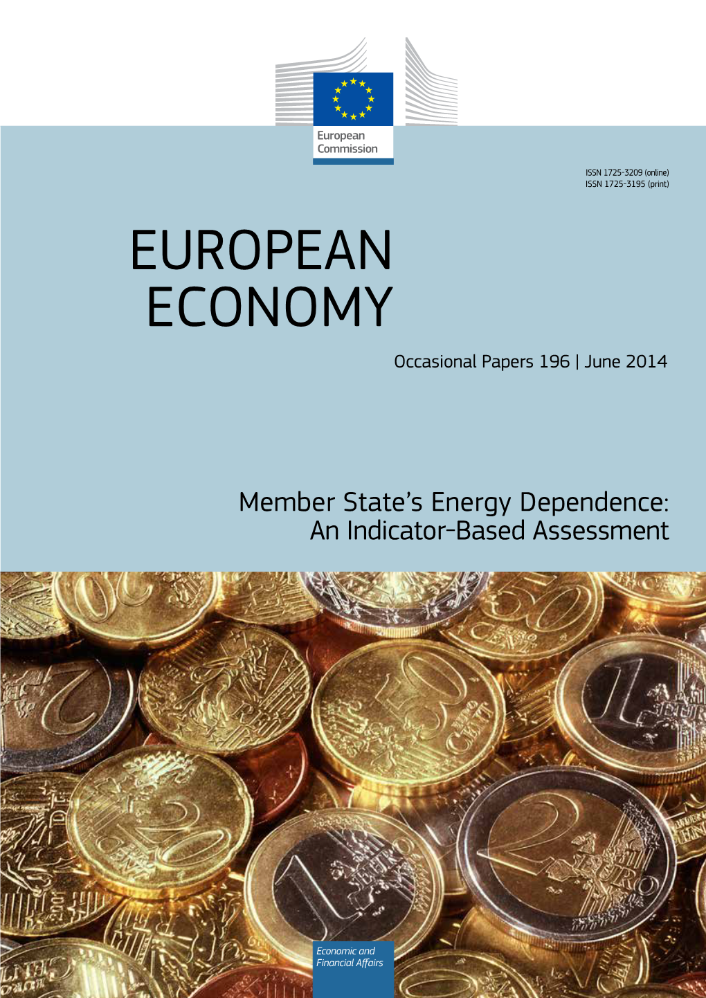Member State's Energy Dependence: an Indicator-Based Assessment