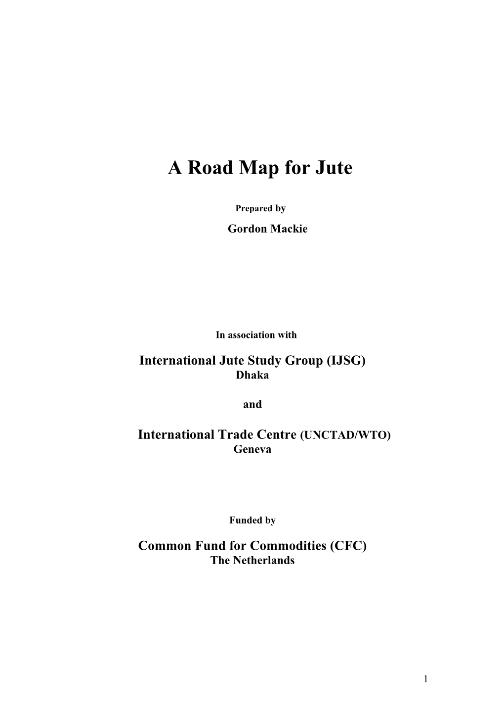 Jute Road Map Draft Text