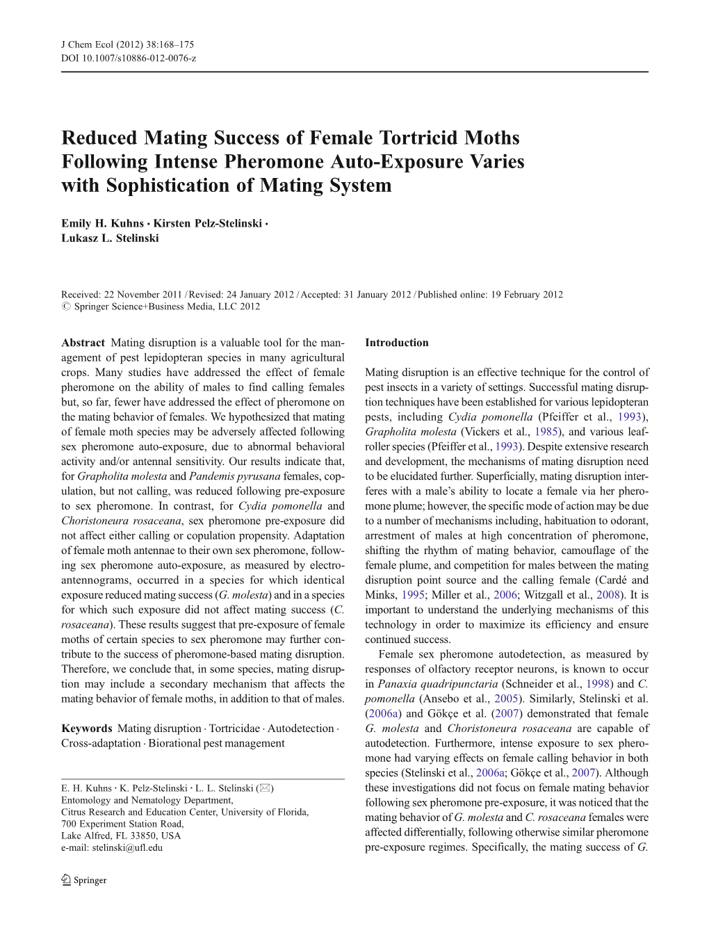 Reduced Mating Success of Female Tortricid Moths Following Intense Pheromone Auto-Exposure Varies with Sophistication of Mating System