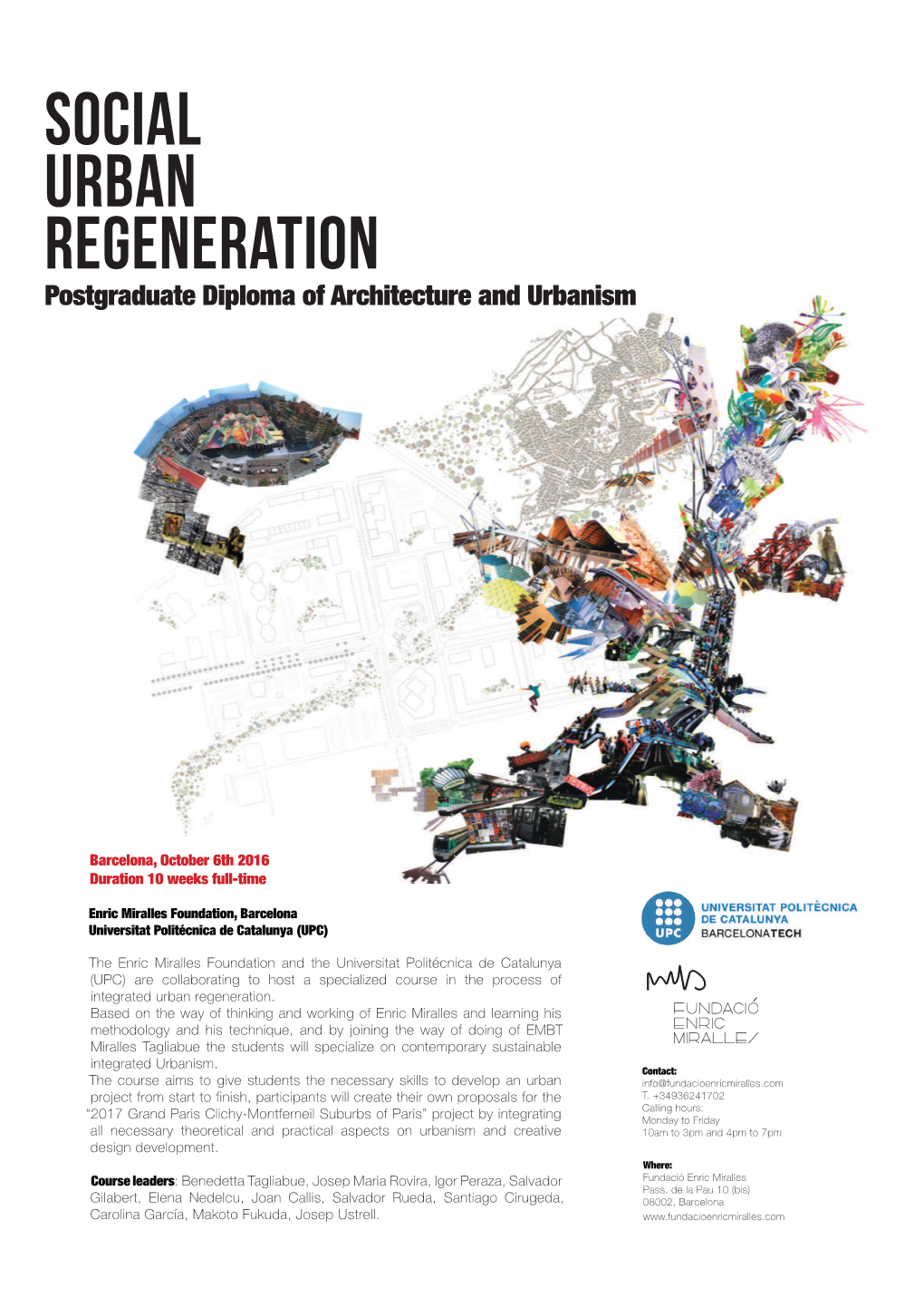 SOCIAL URBAN REGENERATION Postgraduate Diploma of Architecture and Urbanism