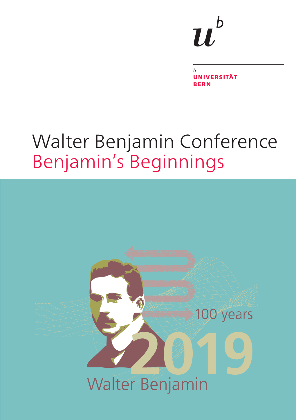Walter Benjamin Conference Benjamin's Beginnings