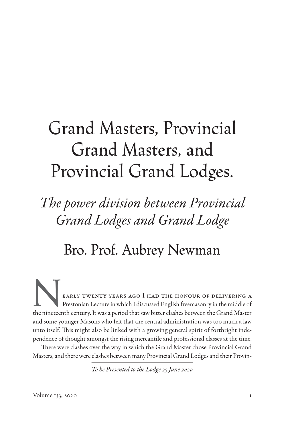 Grand Masters, Provincial Grand Masters, and Provincial Grand Lodges