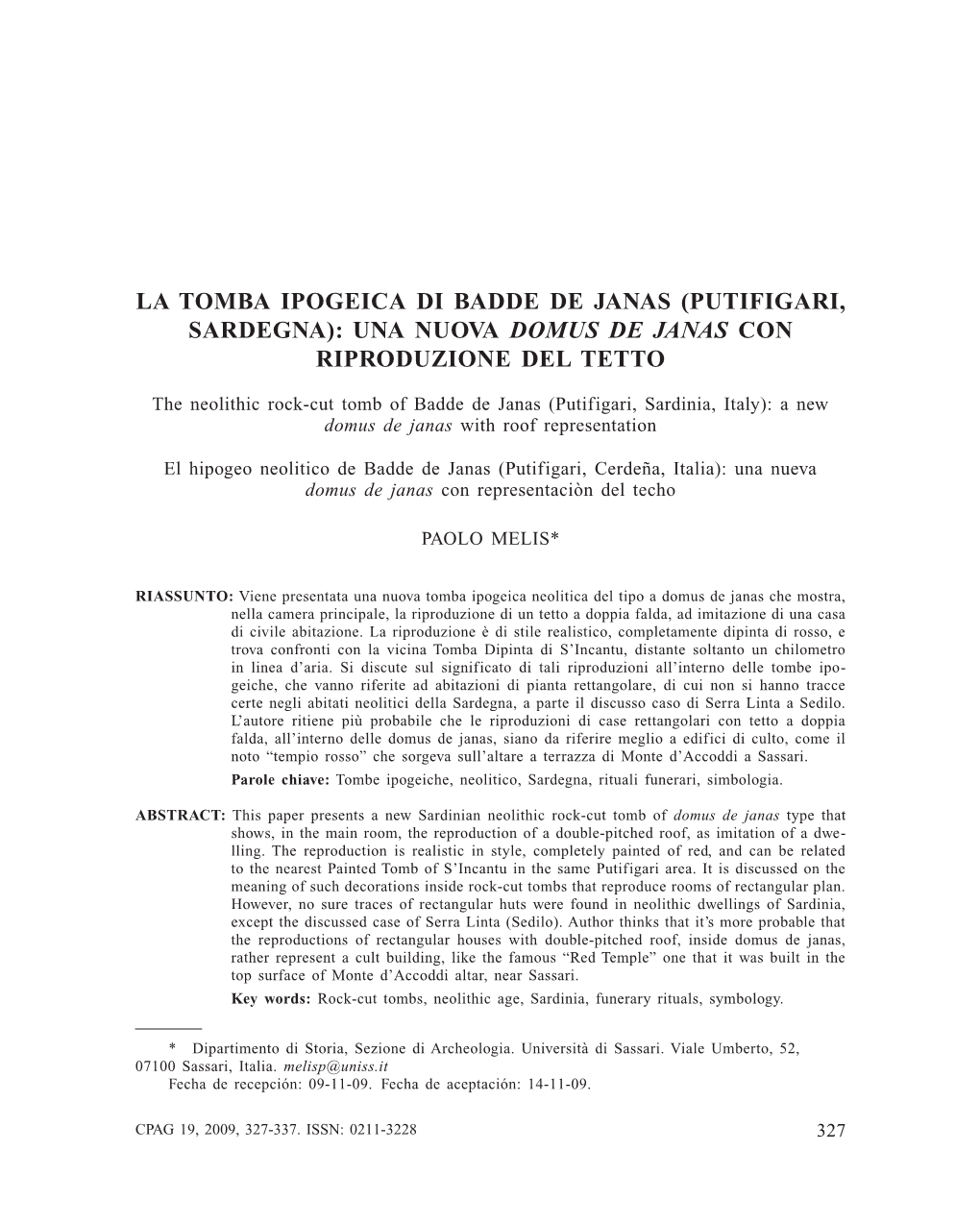 La Tomba Ipogeica Di Badde De Janas (Putifigari, Sardegna): Una Nuova Domus De Janas Con Riproduzione Del Tetto