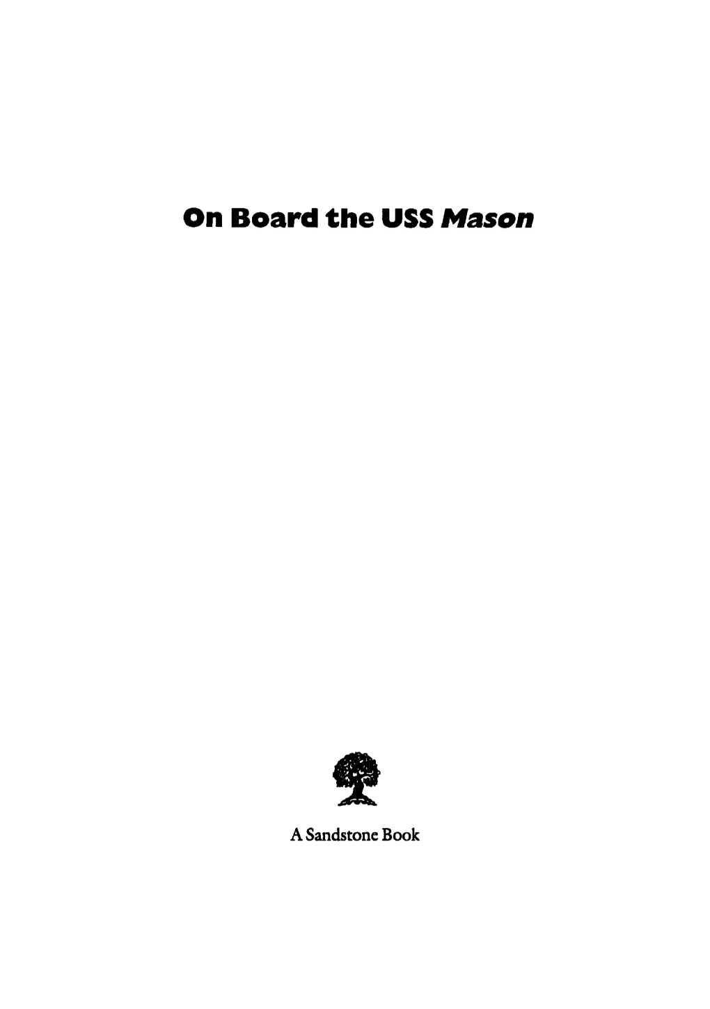 On Board the USS Mason