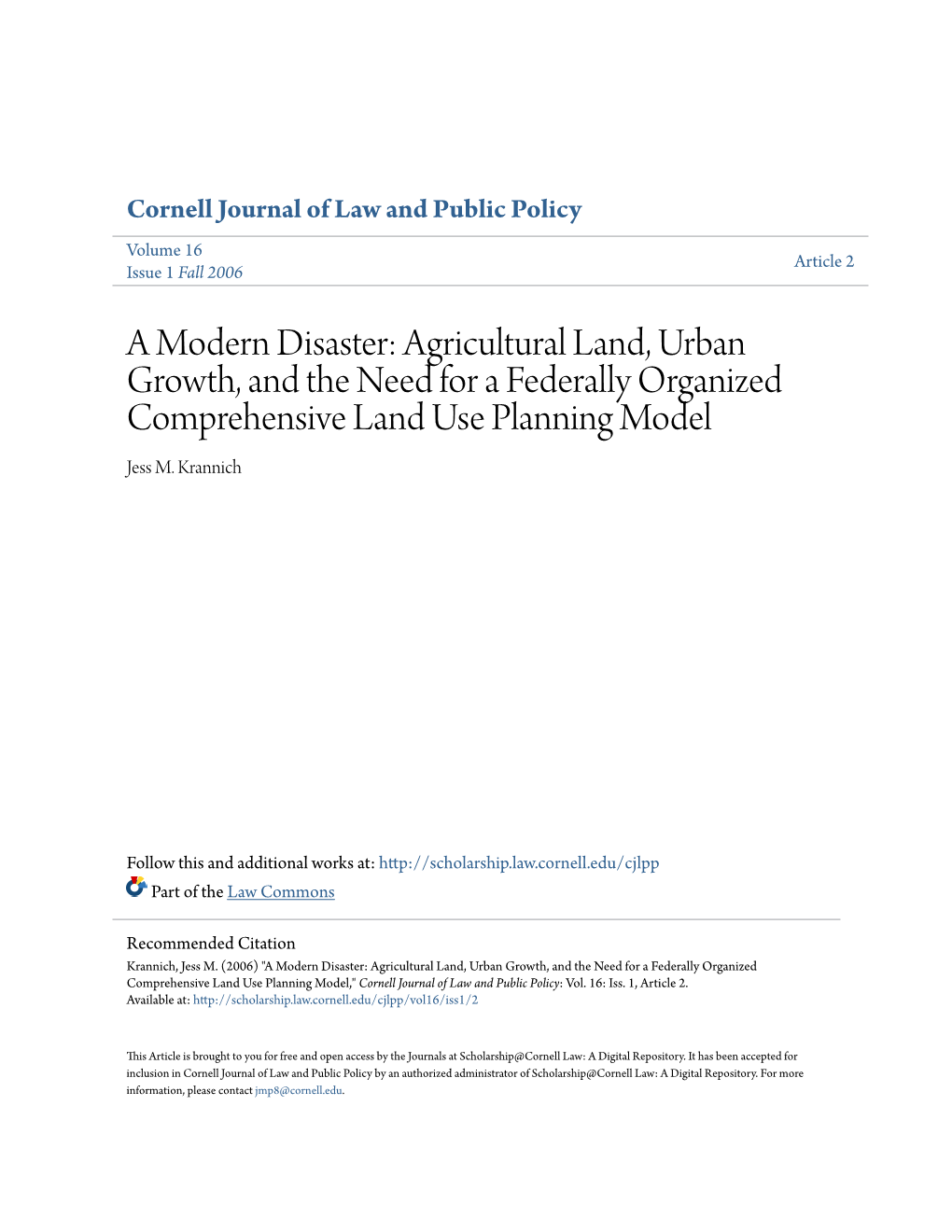 Agricultural Land, Urban Growth, and the Need for a Federally Organized Comprehensive Land Use Planning Model Jess M