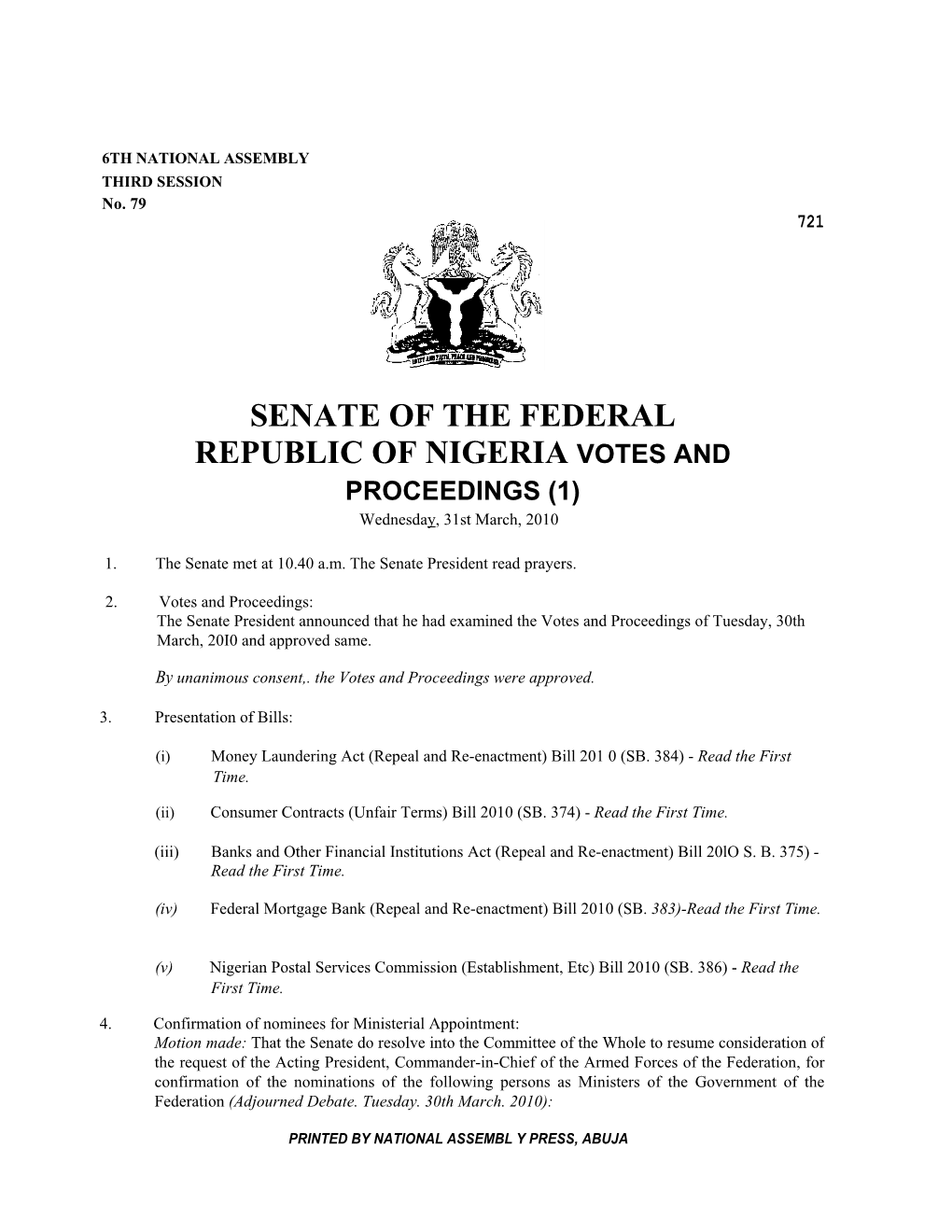 SENATE of the FEDERAL REPUBLIC of NIGERIA VOTES and PROCEEDINGS (1) Wednesday, 31St March, 2010