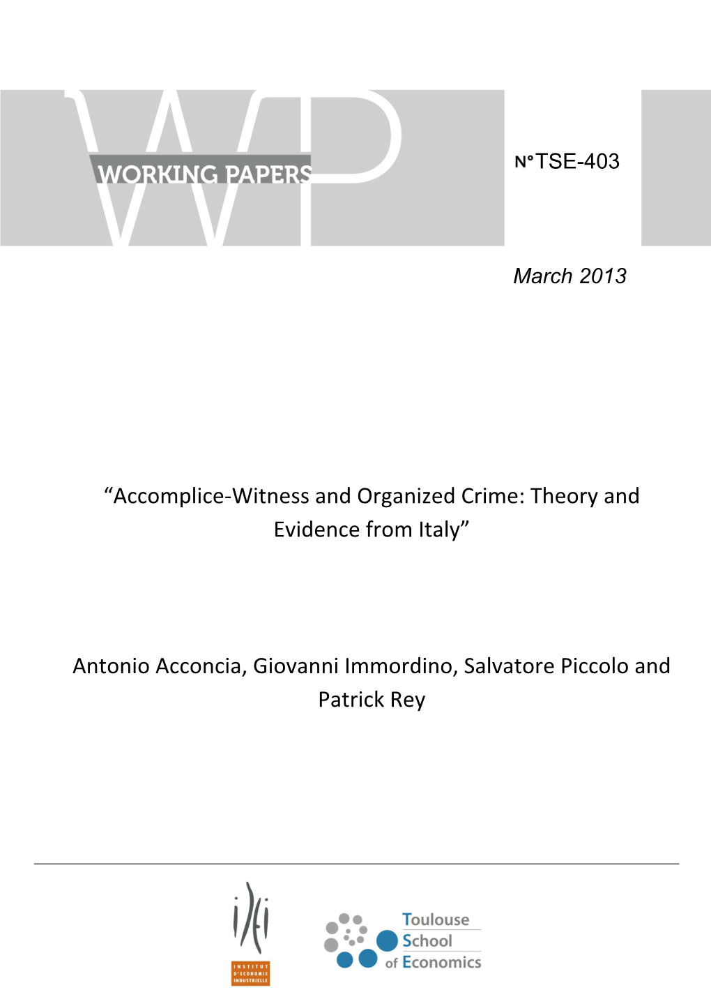 Accomplice-Witness and Organized Crime: Theory and Evidence from Italy