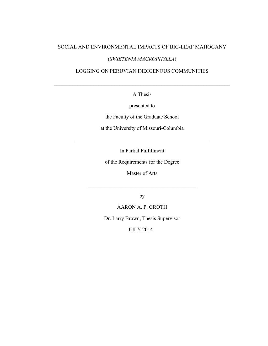 Social and Environmental Impacts of Big-Leaf Mahogany