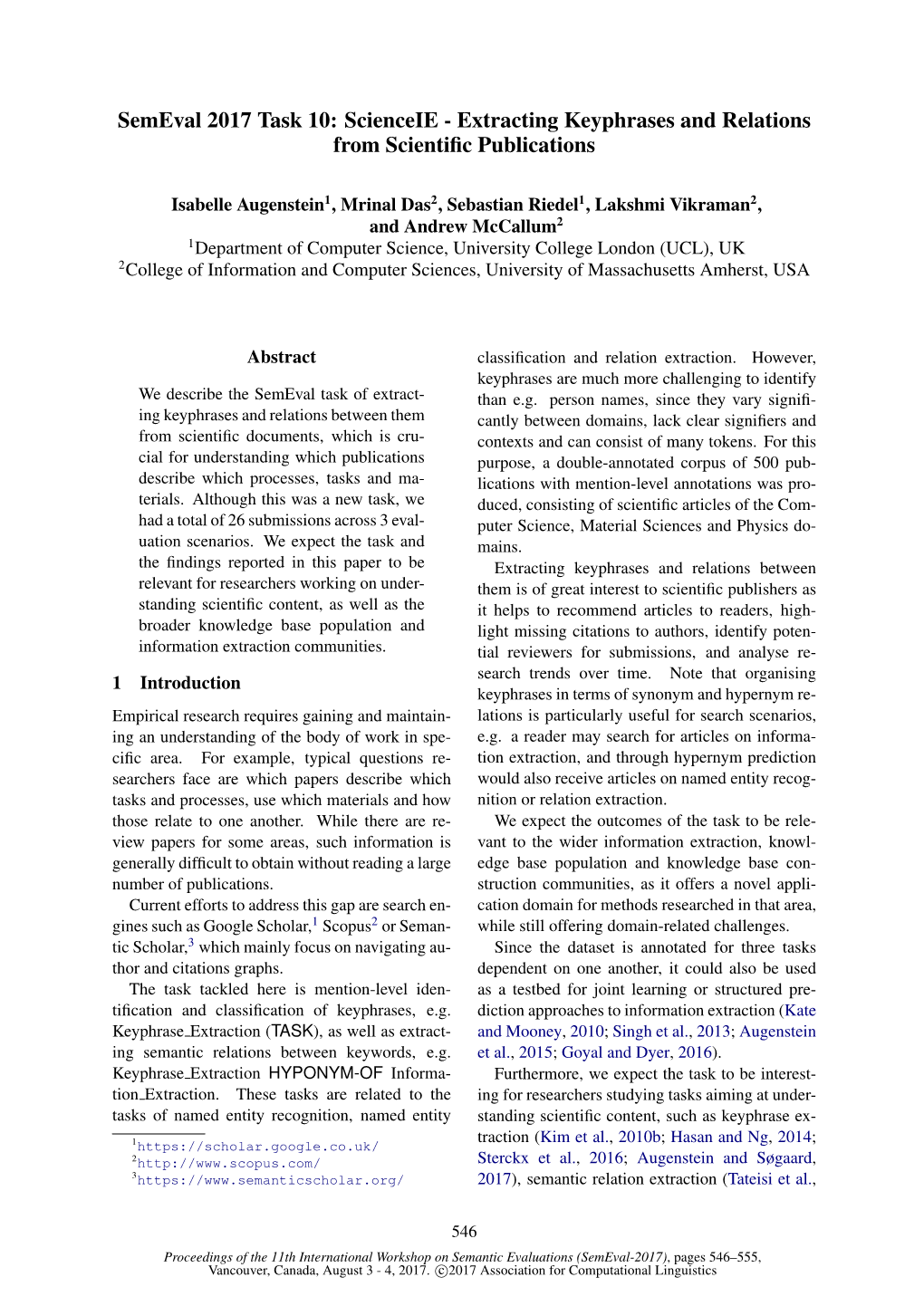 Semeval 2017 Task 10: Scienceie - Extracting Keyphrases and Relations from Scientiﬁc Publications