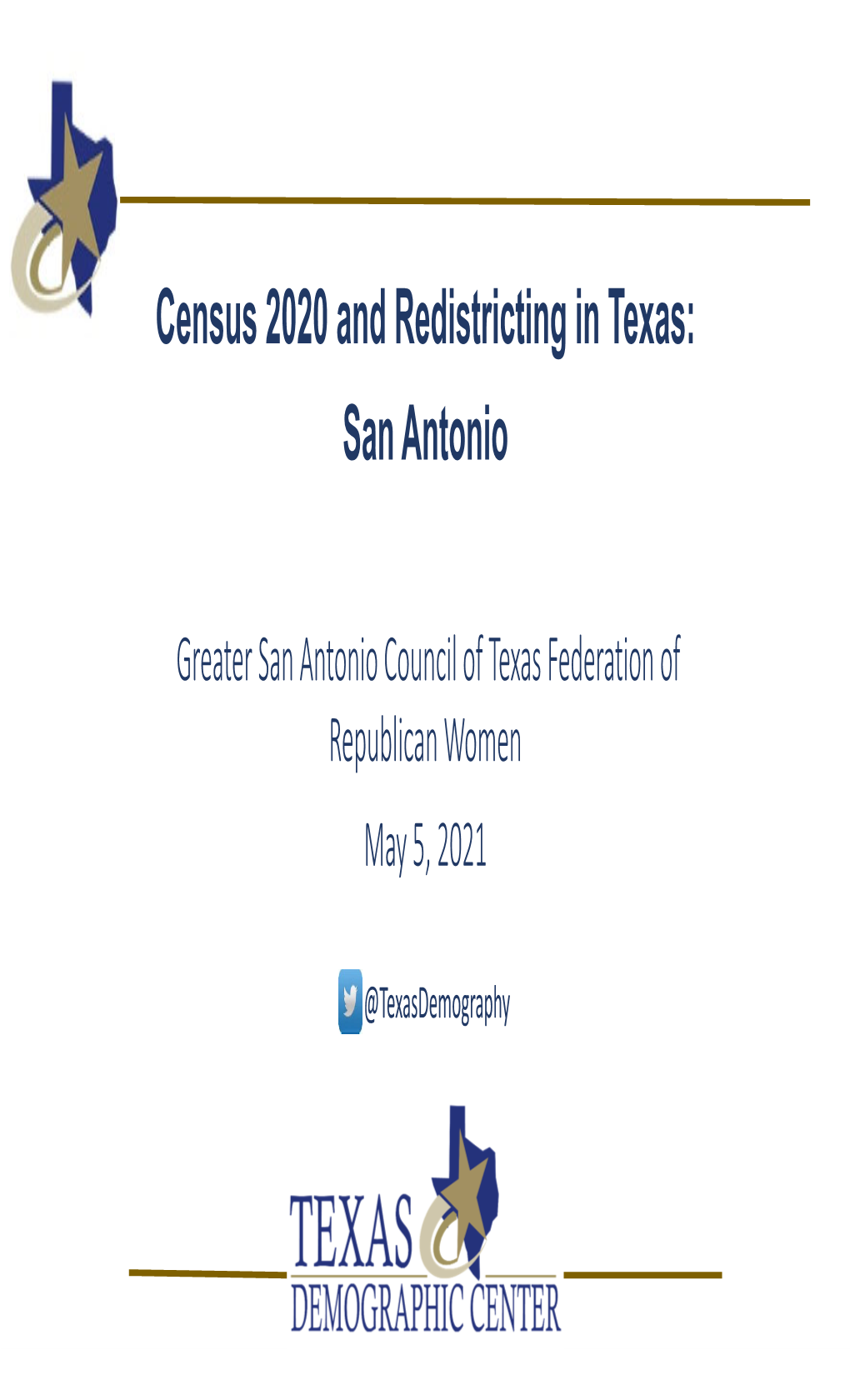 Census 2020 and Redistricting in Texas: San Antonio