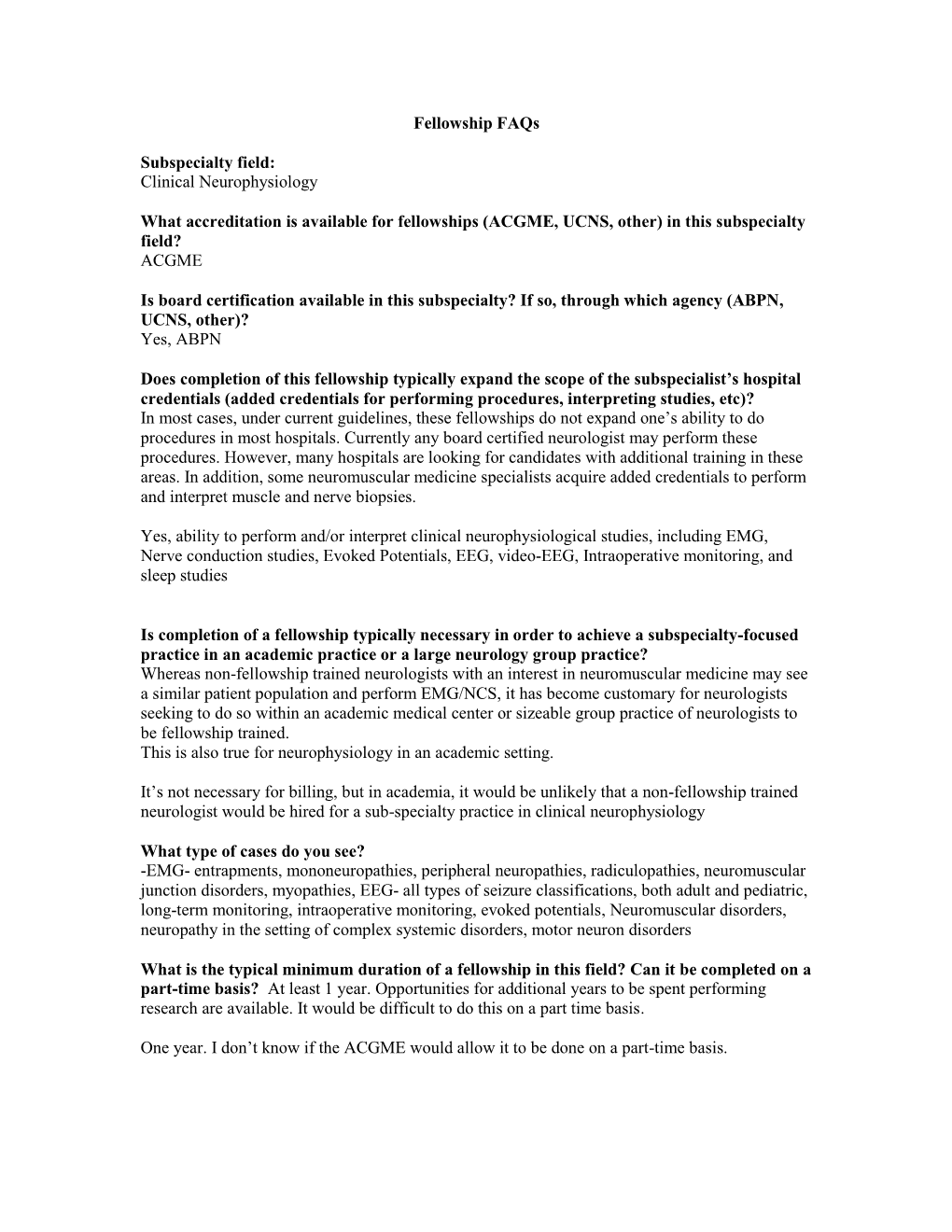 Fellowship Faqs Subspecialty Field: Clinical Neurophysiology What