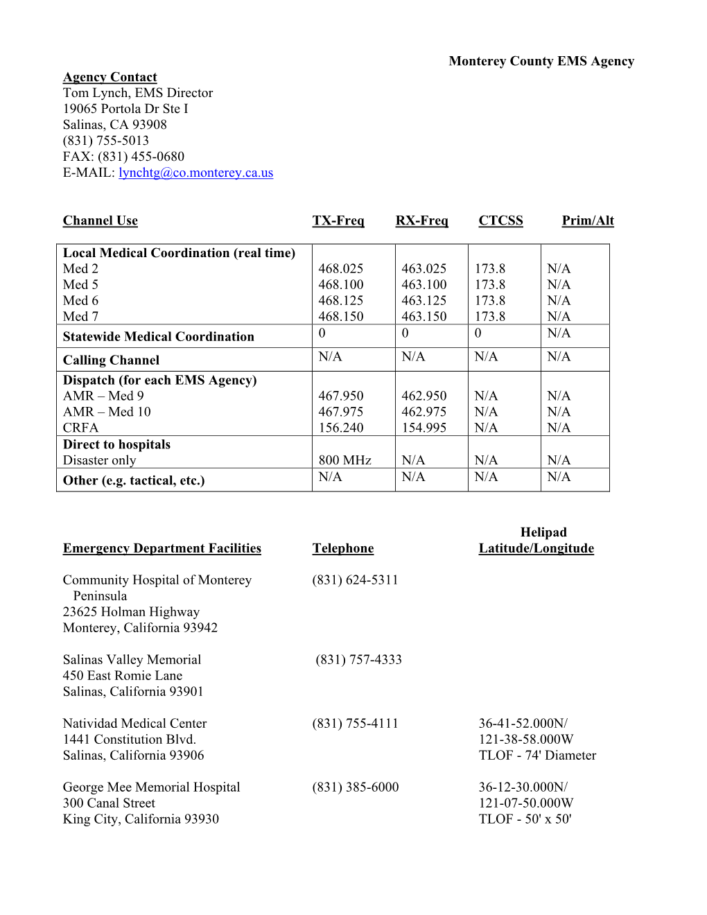 Monterey County EMS Agency Agency Contact Tom Lynch, EMS