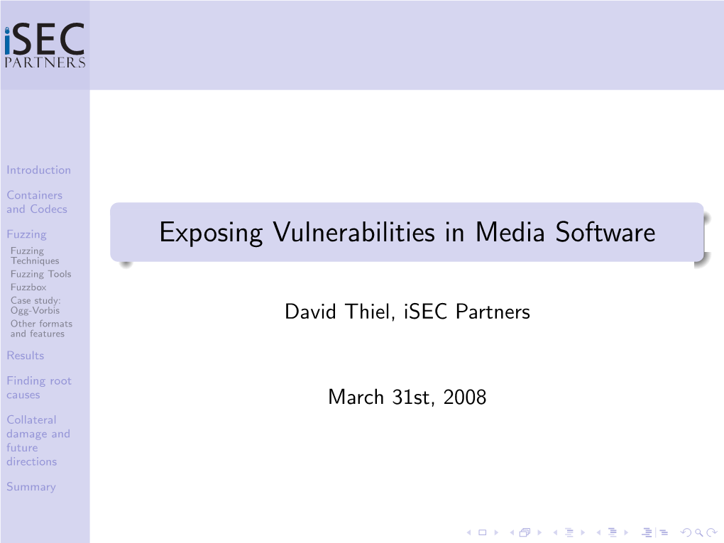 Exposing Vulnerabilities in Media Software