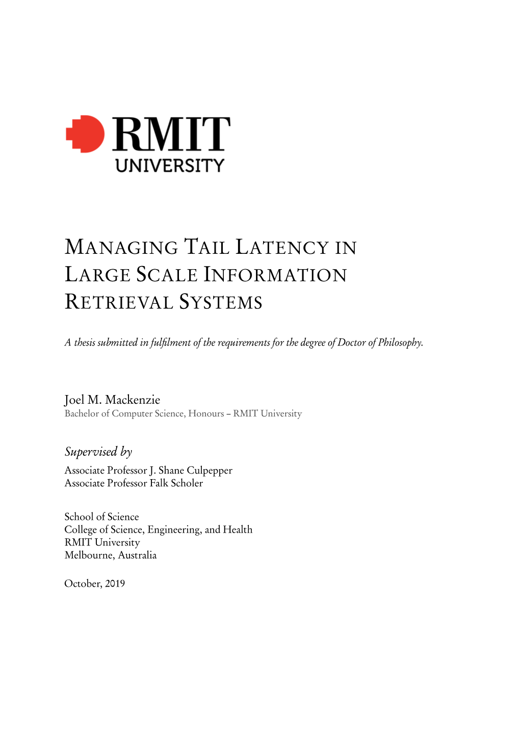 Managing Tail Latency in Large Scale Information Retrieval Systems