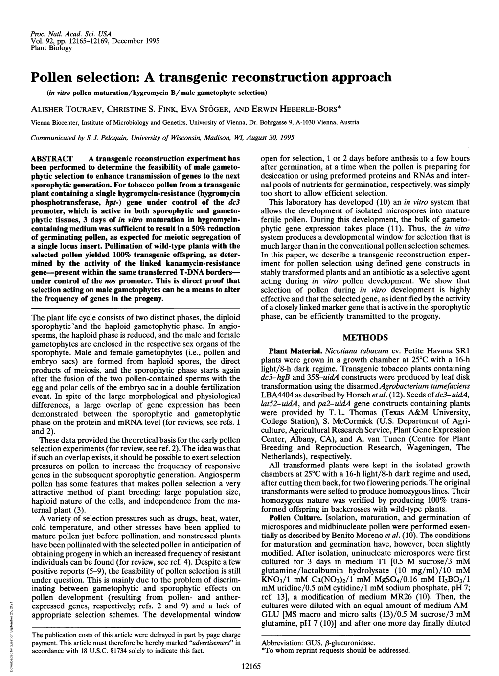 Pollen Selection: a Transgenic Reconstruction Approach (In Vitro Pollen Maturation/Hygromycin B/Male Gametophyte Selection) ALISHER TOURAEV, CHRISTINE S