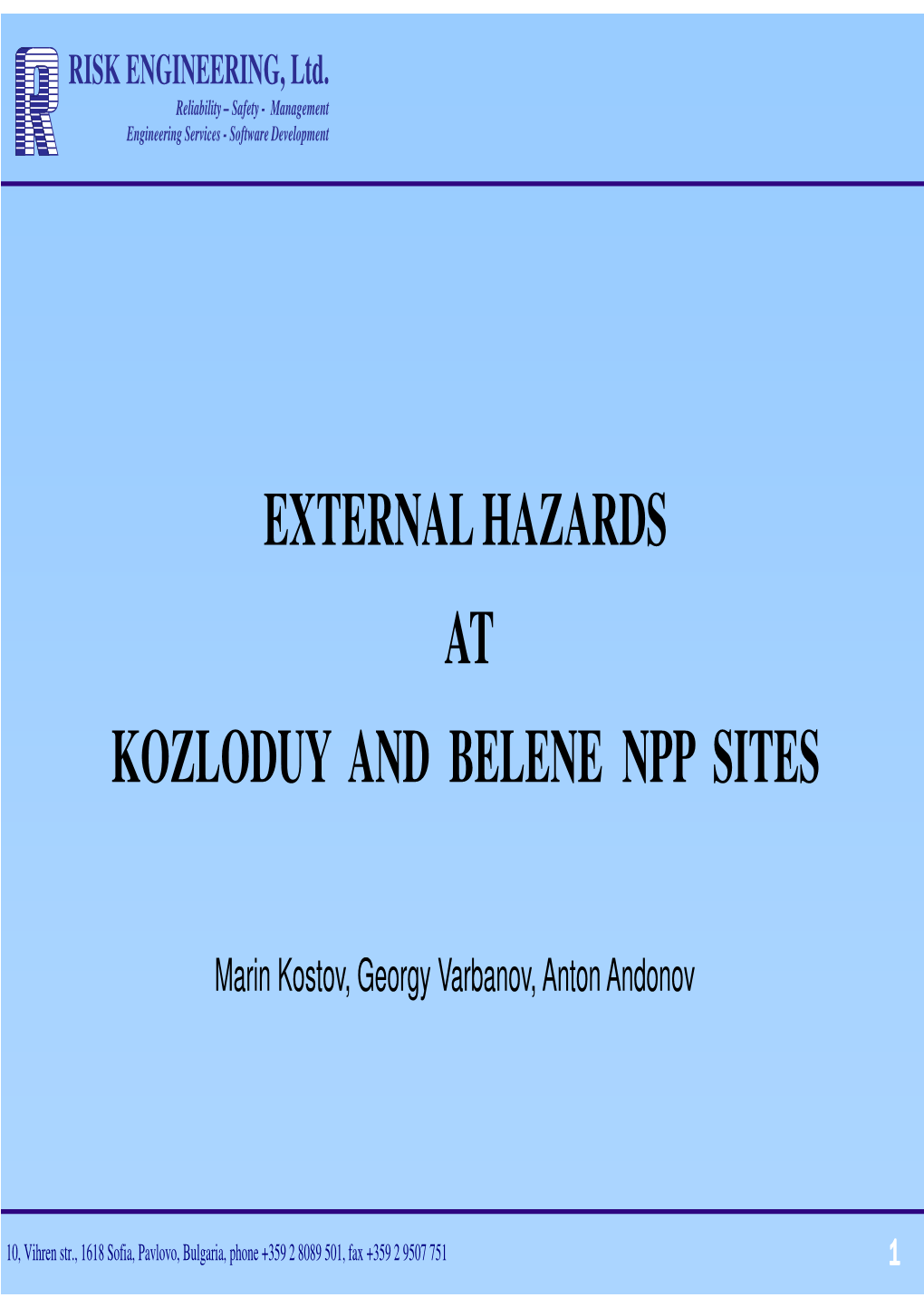 External Hazards at Kozloduy and Belene Npp Sites