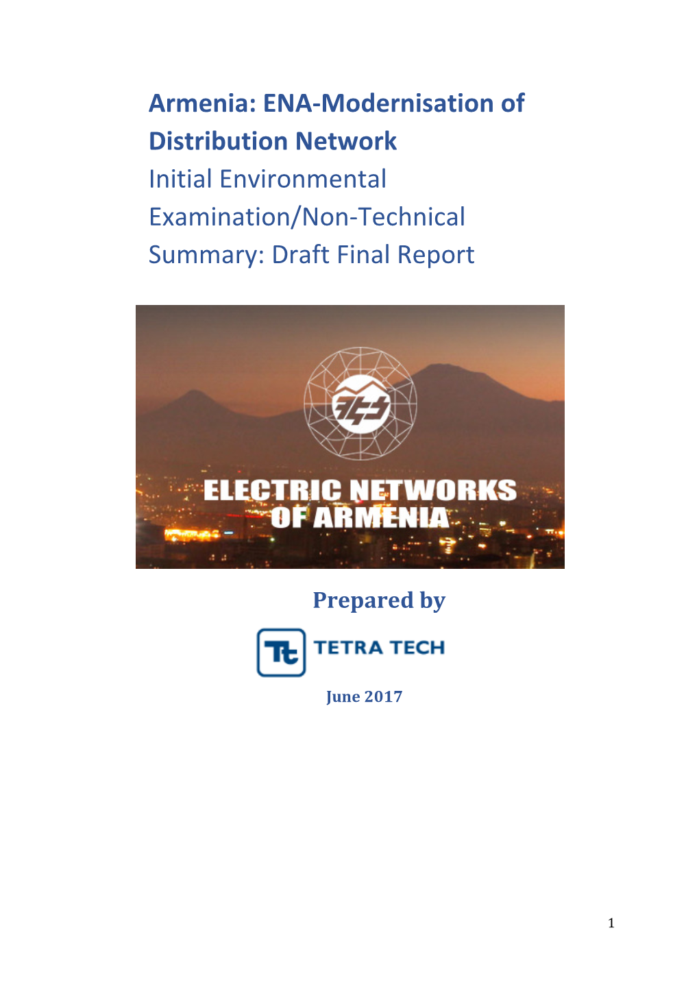 Armenia: ENA-Modernisation of Distribution Network Initial Environmental Examination/Non-Technical Summary: Draft Final Report