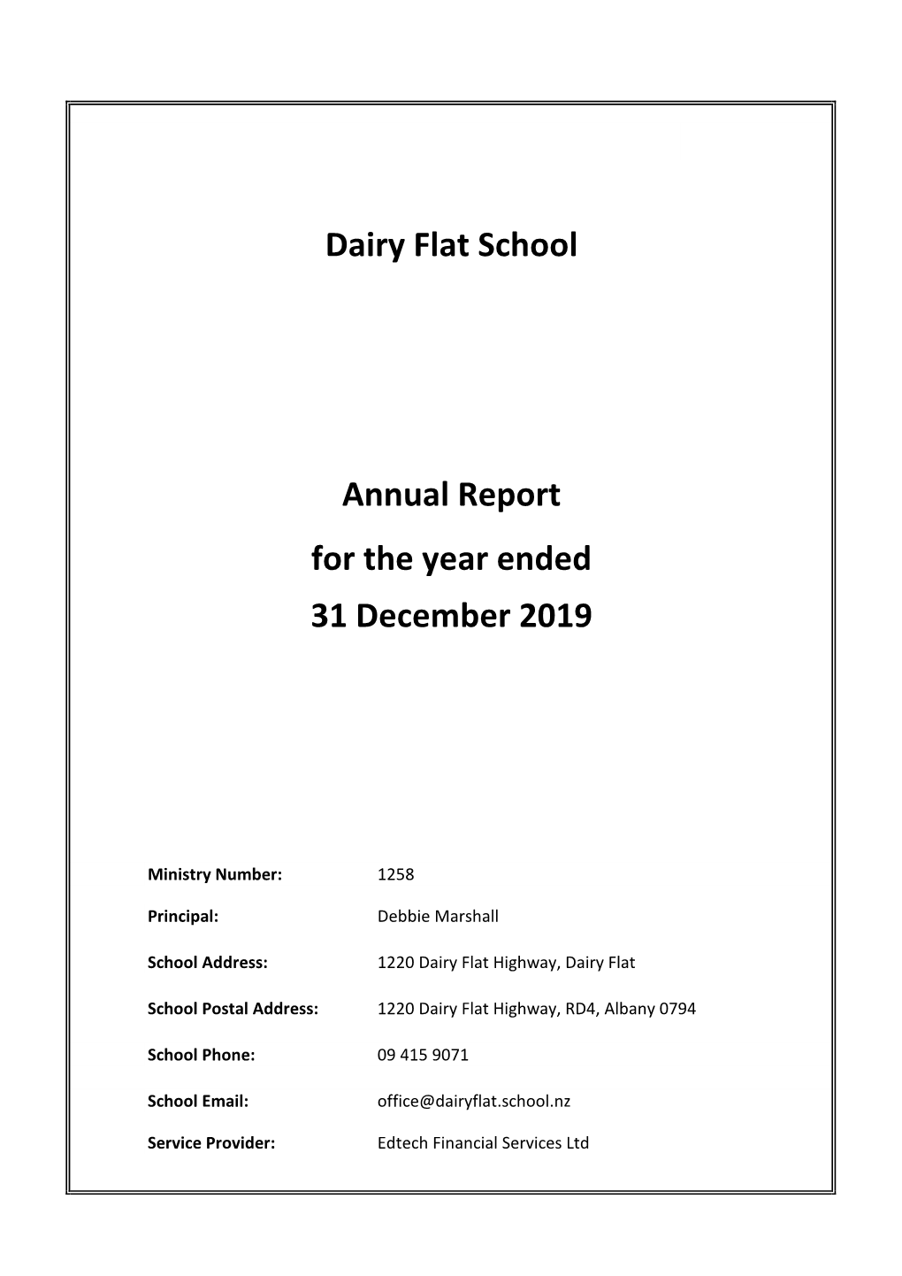 Dairy Flat School 31 December 2019 for the Year Ended Annual Report