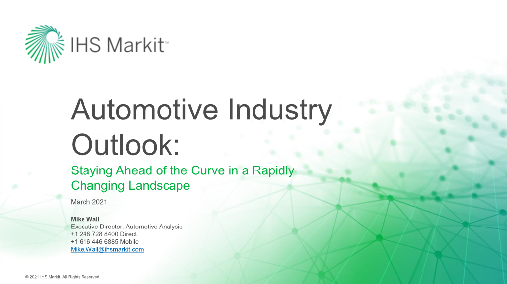 Automotive Industry Outlook: Staying Ahead of the Curve in a Rapidly Changing Landscape March 2021