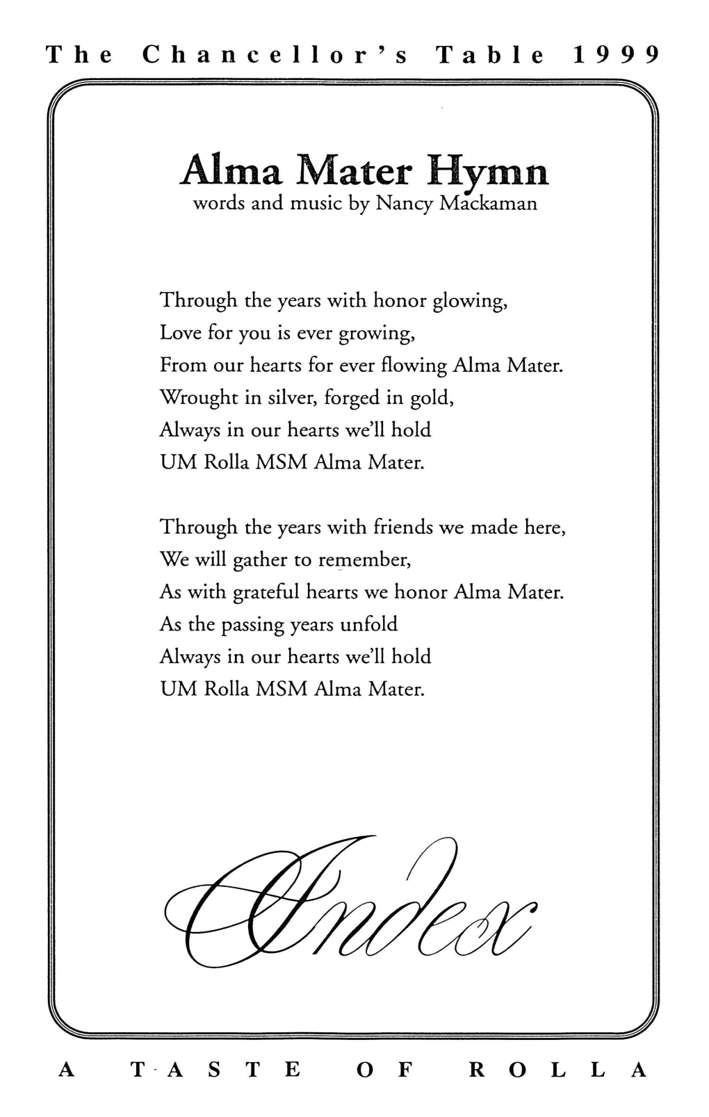 Alma Mater Hymn Words and Music by Nancy Mackaman