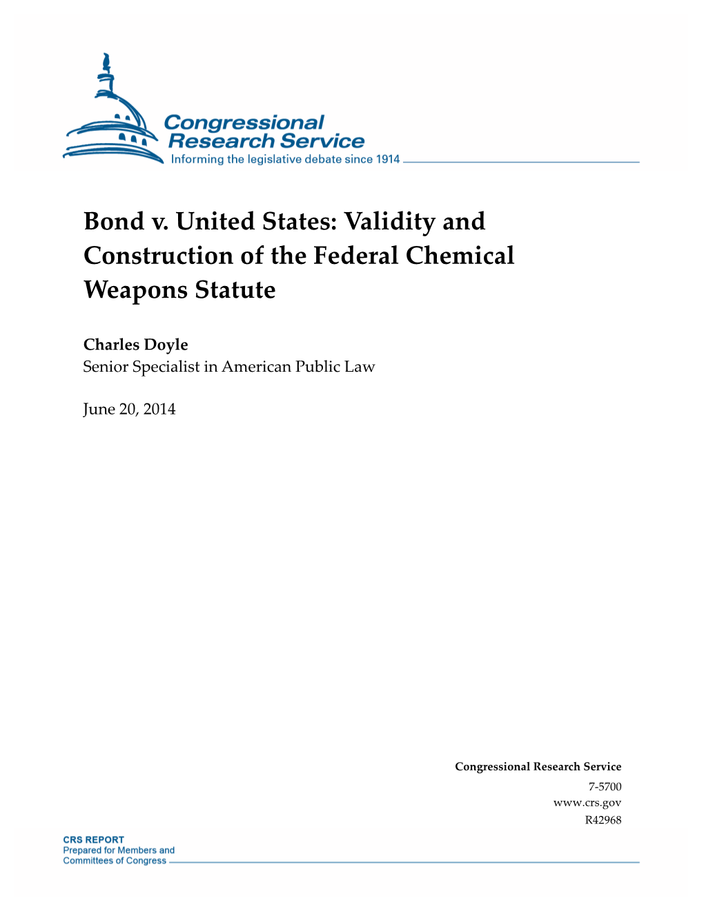 Bond V. United States: Validity and Construction of the Federal Chemical Weapons Statute