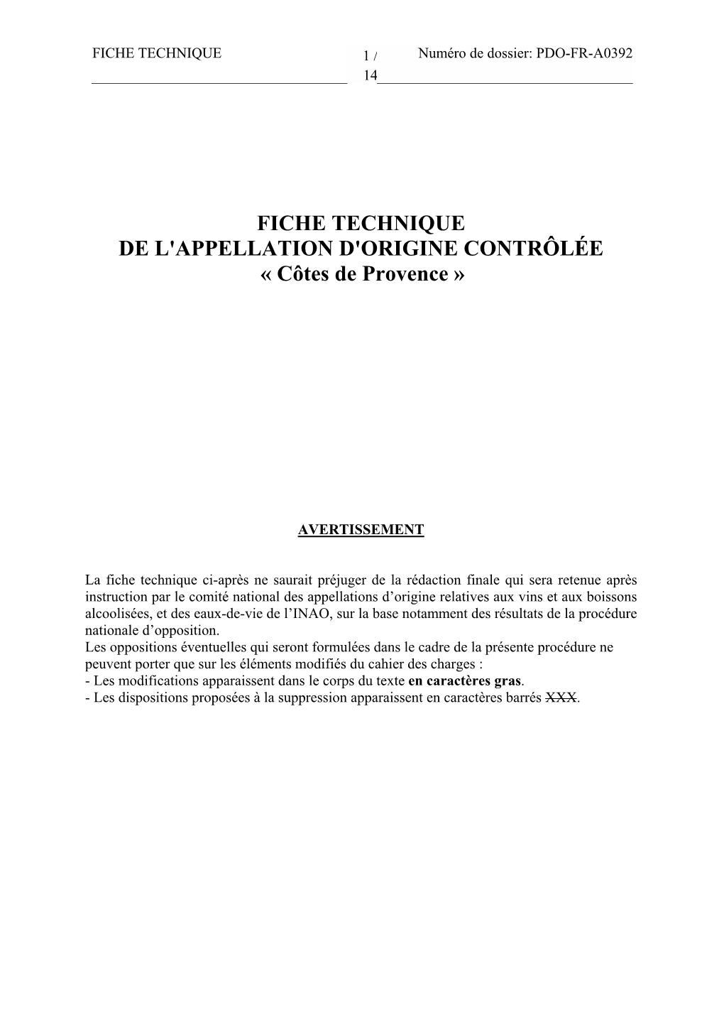 FICHE TECHNIQUE DE L'appellation D'origine CONTRÔLÉE « Côtes De Provence »