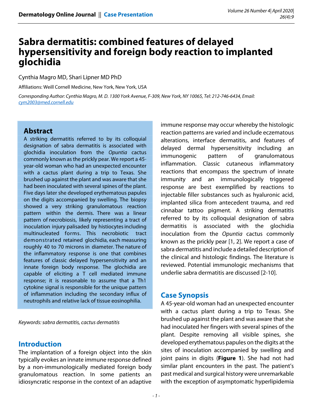 Sabra Dermatitis: Combined Features of Delayed Hypersensitivity and Foreign Body Reaction to Implanted Glochidia