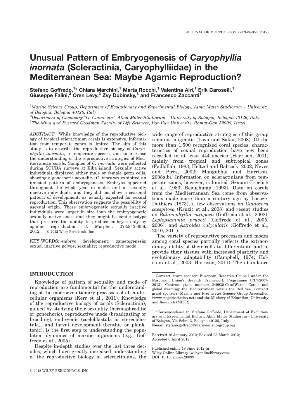 Unusual Pattern of Embryogenesis of Caryophyllia Inornata (Scleractinia, Caryophylliidae) in the Mediterranean Sea: Maybe Agamic Reproduction?