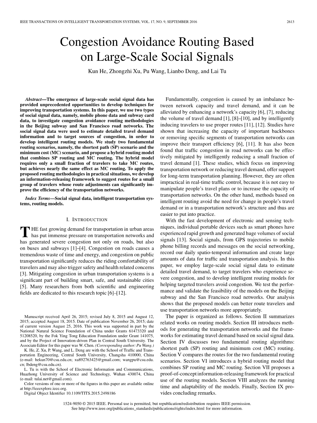 Congestion Avoidance Routing Based on Large-Scale Social Signals Kun He, Zhongzhi Xu, Pu Wang, Lianbo Deng, and Lai Tu