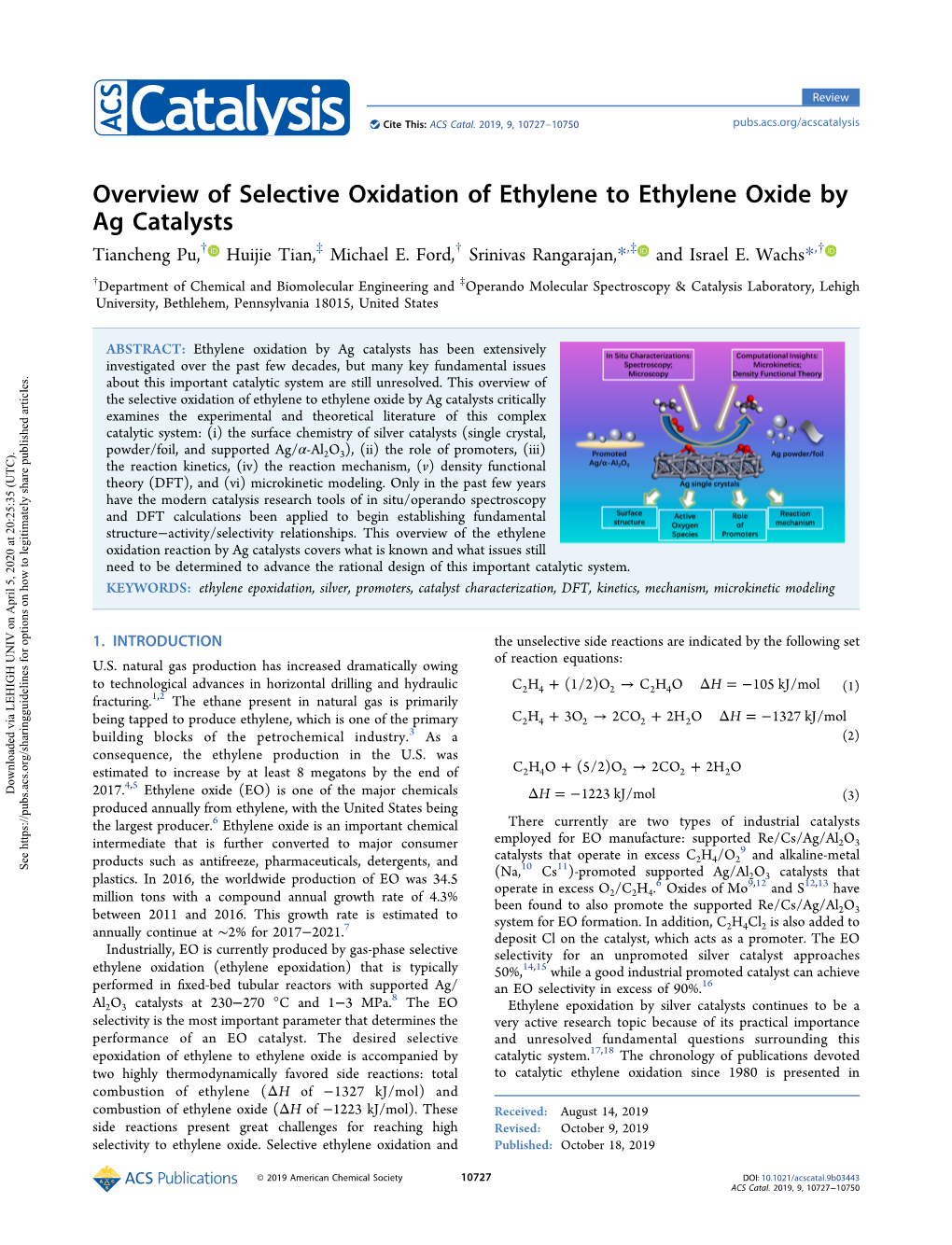 Overview of Selective Oxidation of Ethylene to Ethylene Oxide by Ag Catalysts † ‡ † ‡ † Tiancheng Pu, Huijie Tian, Michael E