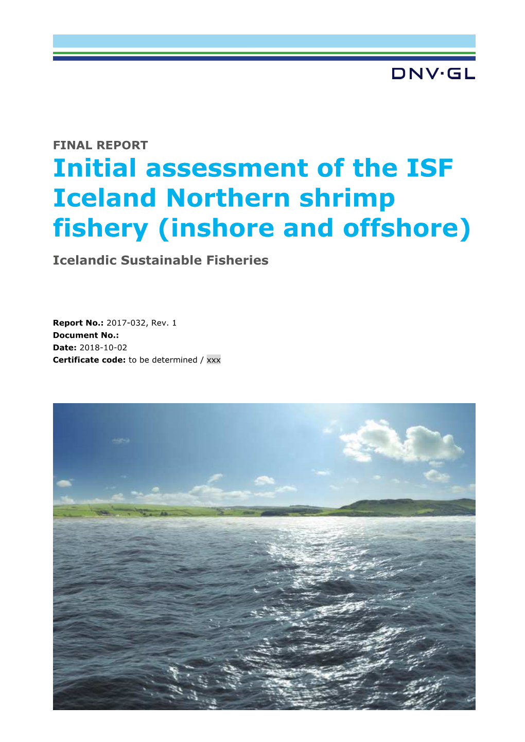 Initial Assessment of the ISF Iceland Northern Shrimp Fishery (Inshore and Offshore)