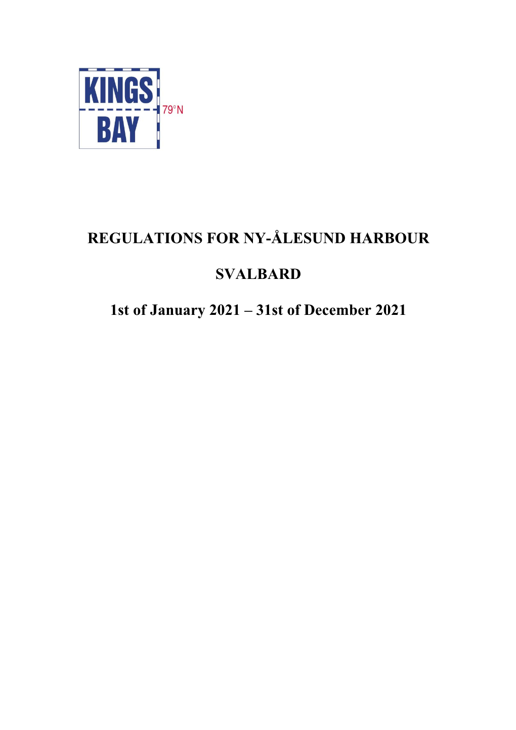 Regulations for Ny-Ålesund Harbour