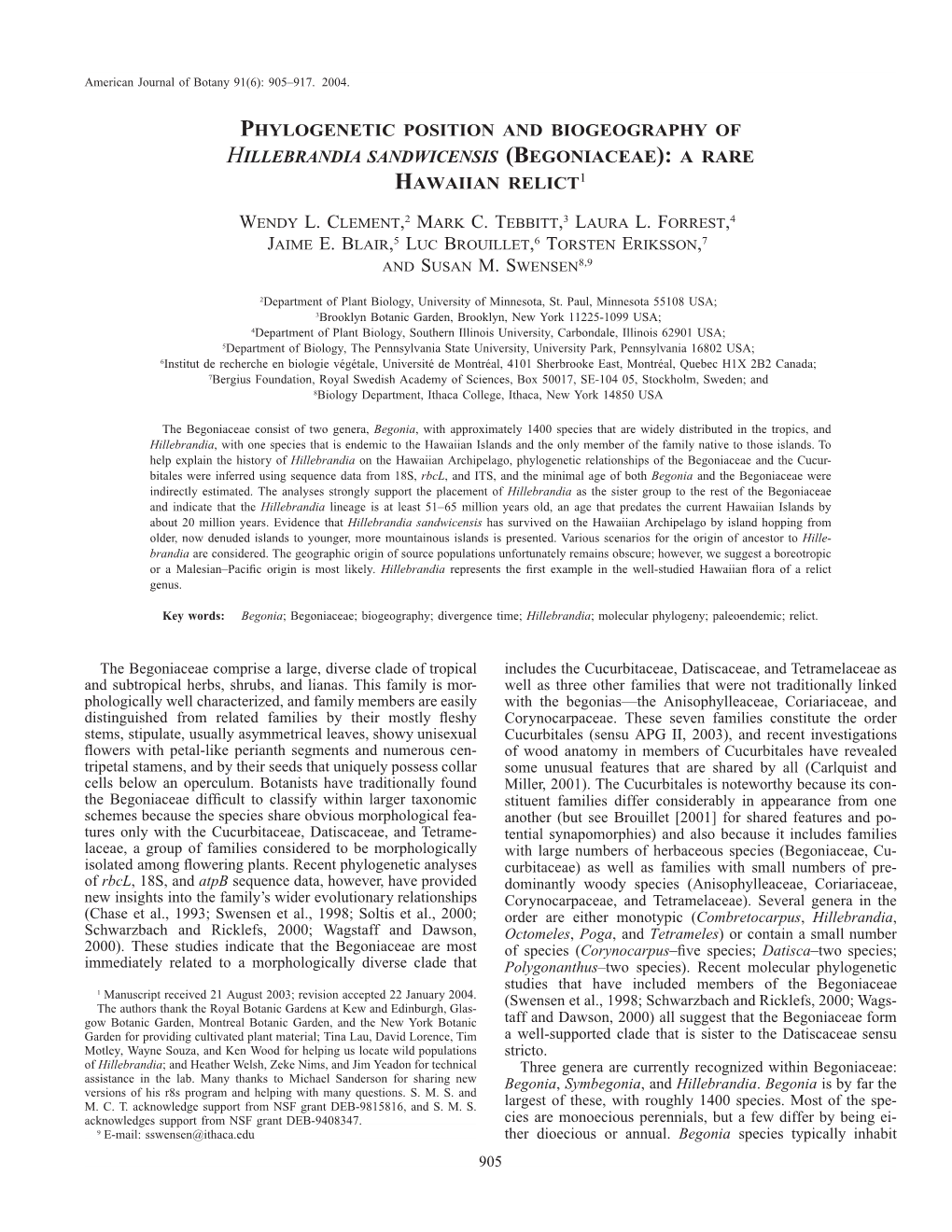 Phylogenetic Position and Biogeography of Hillebrandia Sandwicensis (Begoniaceae): a Rare Hawaiian Relict1