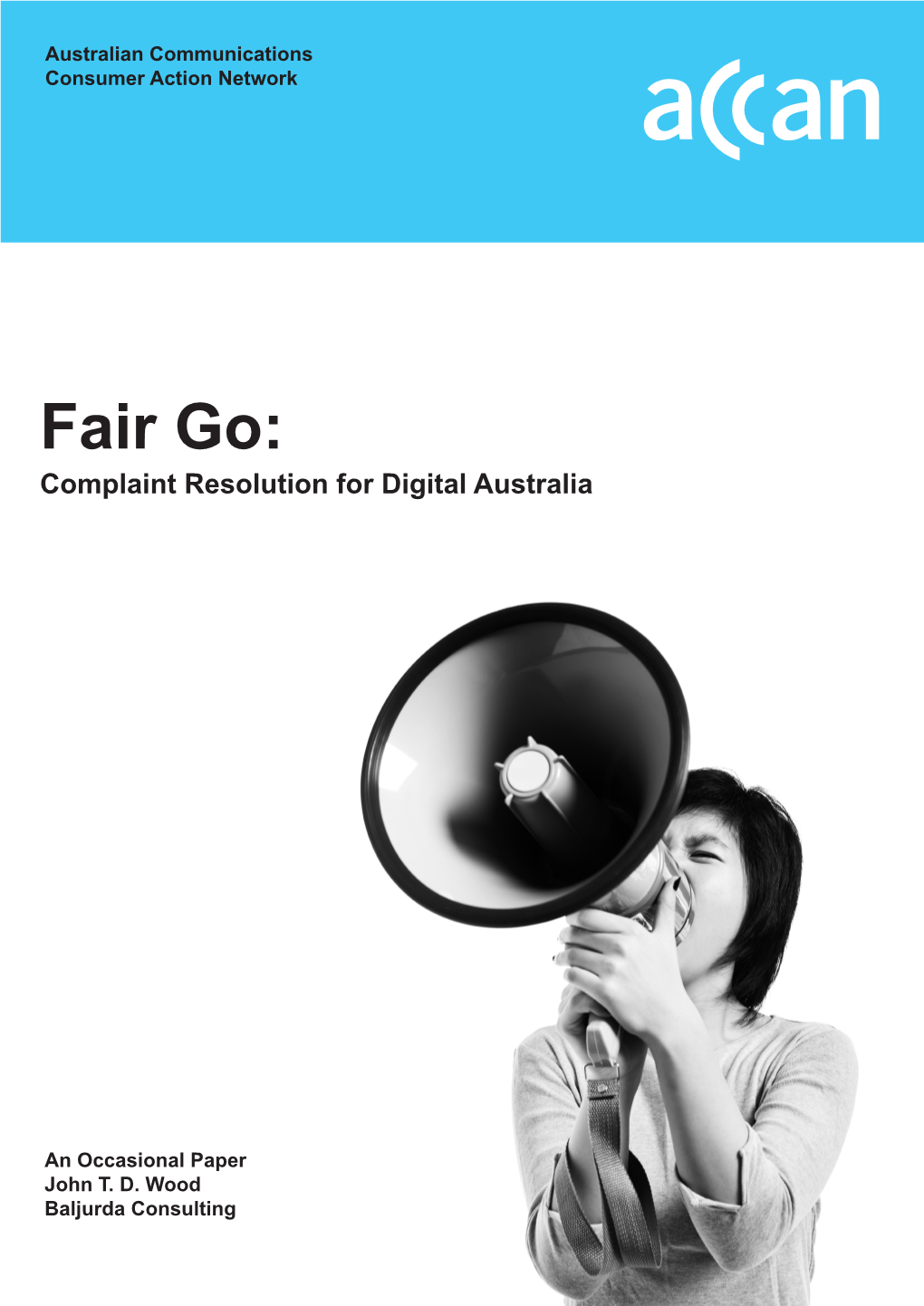 Fair Go: Complaint Resolution for Digital Australia