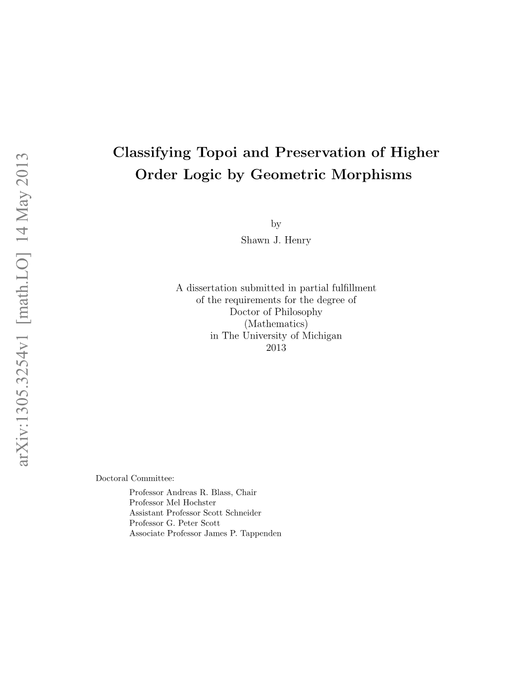 Classifying Topoi and Preservation of Higher Order Logic by Geometric